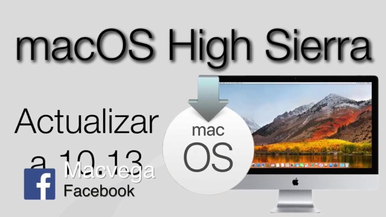 Cómo puedo actualizar de Mac Sierra a High Sierra fácilmente